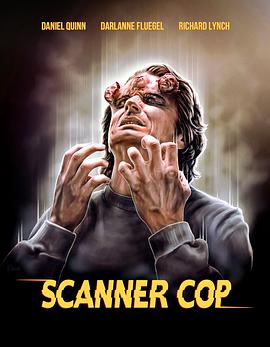 91泡芙《超能特警 Scanner Cop》免费在线观看