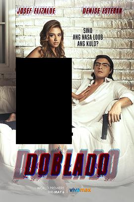 91桃色视频《多布拉多 Doblado》免费在线观看