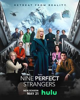 91桃色视频《九个完美陌生人 第二季 Nine Perfect Strangers Season 2》免费在线观看
