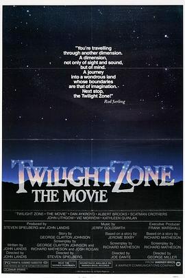 91泡芙视频《阴阳魔界 Twilight Zone: The Movie》免费在线观看